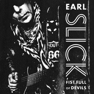 Earl Slick 'Fist Full of Devils' album artwork