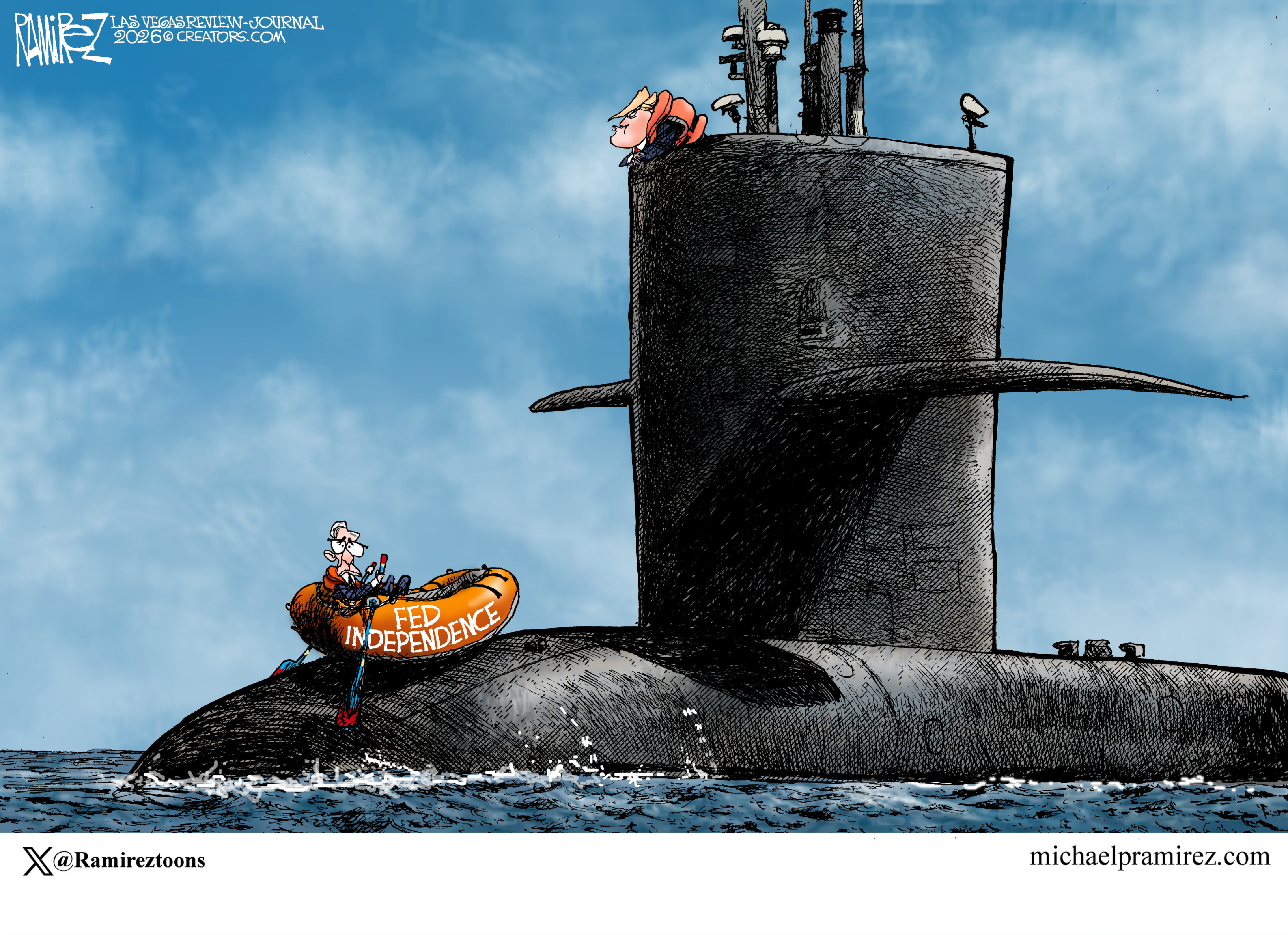 This cartoon depicts Jerome Powell in a small lifeboat labeled &amp;ldquo;Fed Independence.&amp;rdquo; The lifeboat is on the side of a large submarine that has surfaced. Donald Trump glares down at Powell from the submarine.