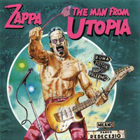 Frank Zappa - The Man From Utopia (1983)