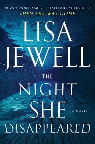 The cover of 'The Night She Disappeared' by Lisa Jewell
