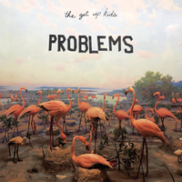 The Get Up Kids: Problems