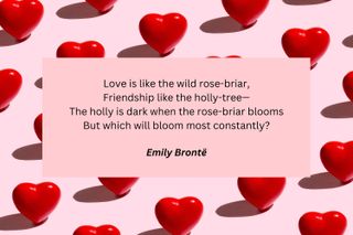 Lines from the poem Love and Friendship, by Emily Bronte