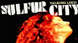 Sulfur City Talking Loud album cover