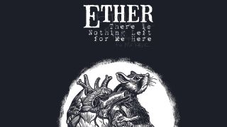 Cover art for Ether - There Is Nothing Left For Me Here album