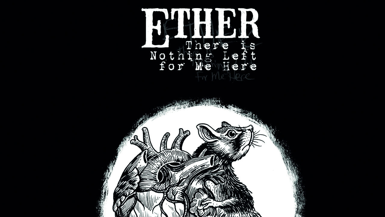 Cover art for Ether - There Is Nothing Left For Me Here album