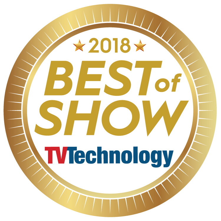 TV Technology Announces Recipients Of Best Of Show Awards For The 2018 ...