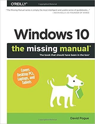 Windows 10: Missing Manual