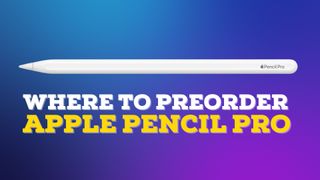 Apple Pencil Pro preorders