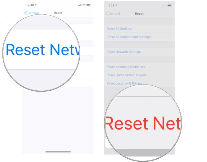 Tap Reset Network, then tap again to confirm that you want to reset the network settings