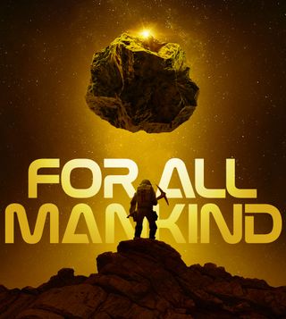 poster for the show "for all mankind," showing an illustration of an astronaut in a spacesuit holding a pickaxe standing on an asteroid
