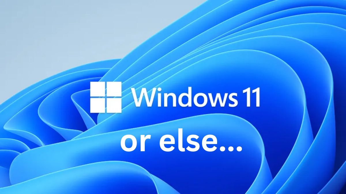Microsoft is getting pushier about Windows 11 upgrades — it's not a good look