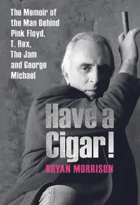 Bryan Morrison: Have A Cigar!
