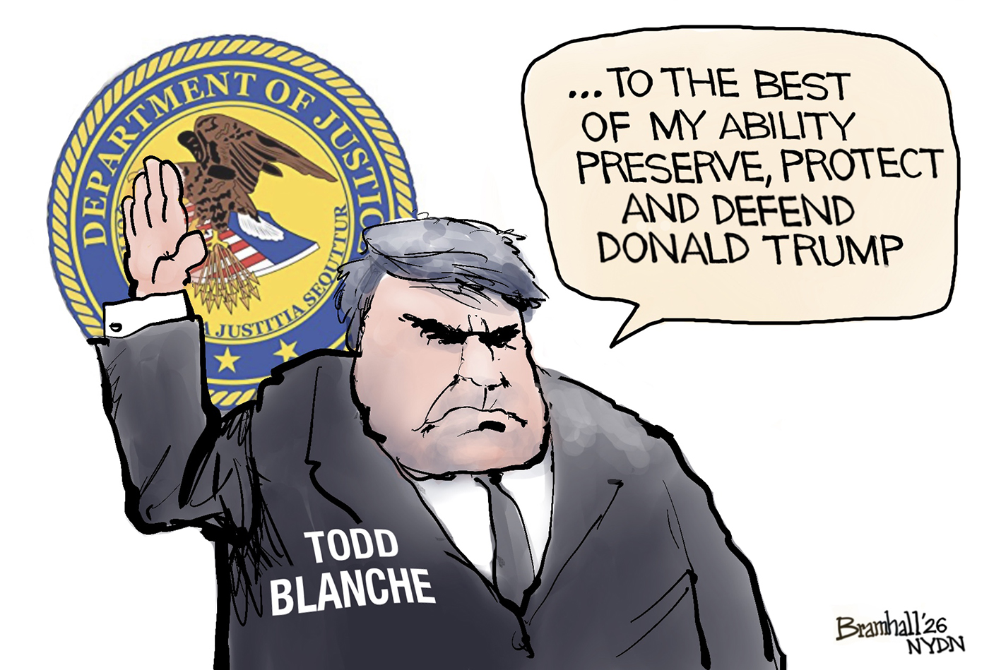 Todd Blanche stands before the seal of the Justice Department and raises his right hand to swear an oath , &amp;ldquo;To the best of my ability preserve, protect and defend Donald Trump.&amp;rdquo;