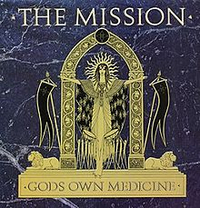 The Mission - God’s Own Medicine (Mercury, 1986)