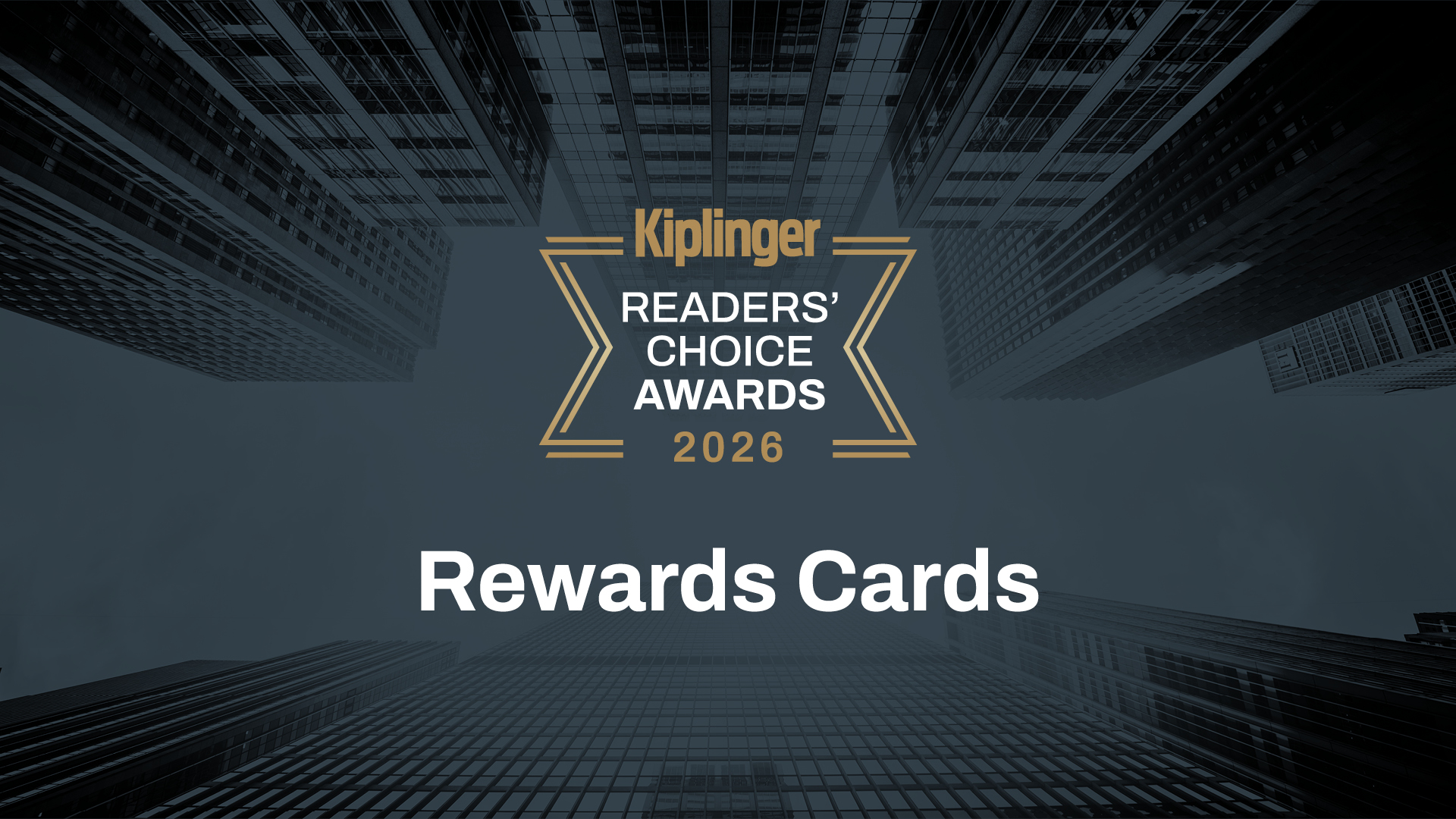 A graphic with the words &amp;quot;Kiplinger Readers' Choice Awards 2026 Rewards Cards.&amp;quot;