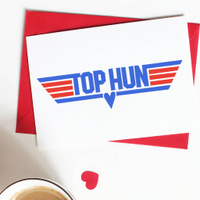 'Top Hun' Valentine Card, £3.95 | NOTS