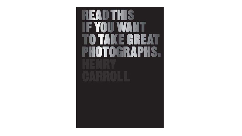 Cover of Read this if You Want to Take Good Photographs, one of the best books on photography