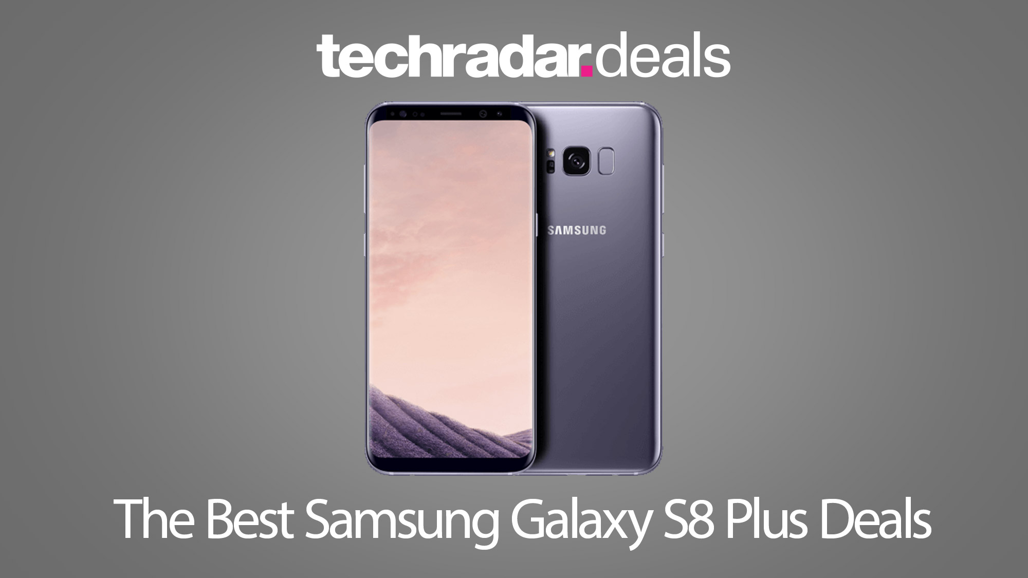 Best Samsung Galaxy S8 Plus Deals For Black Friday And Cyber Monday 2020 Techradar