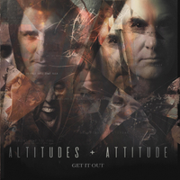 Altitudes &amp; Attitude: Get It Out