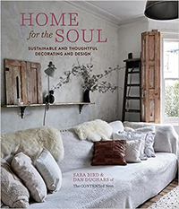 Home for the Soul: Sustainable and thoughtful decorating and design by Sarah Bird
