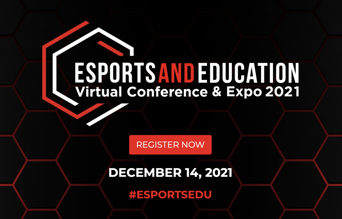 Esports and Education Virtual Conference &amp; Expo