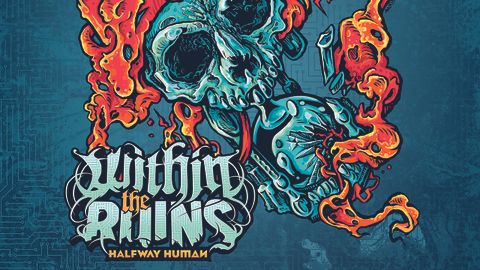 Cover art for Halfway Human's Within The Ruins