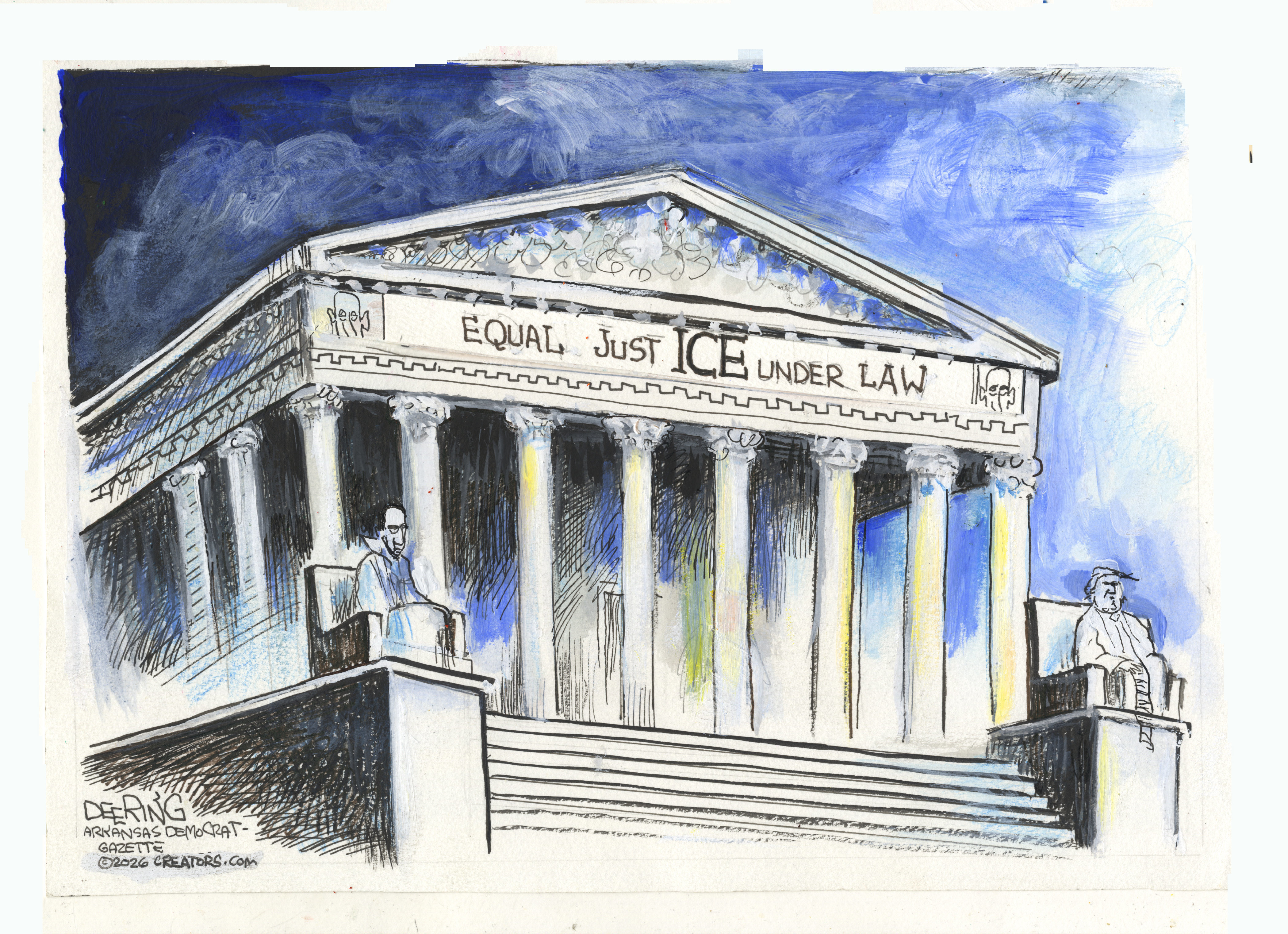 This cartoon depicts the Supreme Court building. The statues outside have been replaced with Stephen Miller and Donald Trump statues. The words on the front of the building now read, &amp;ldquo;Equal Just ICE Under Law&amp;rdquo;.