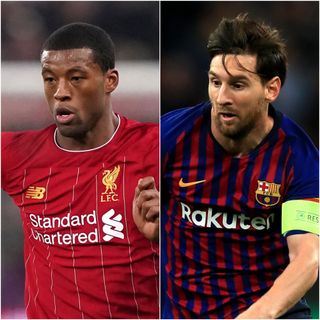 Georginio Wijnaldum and Lionel Messi