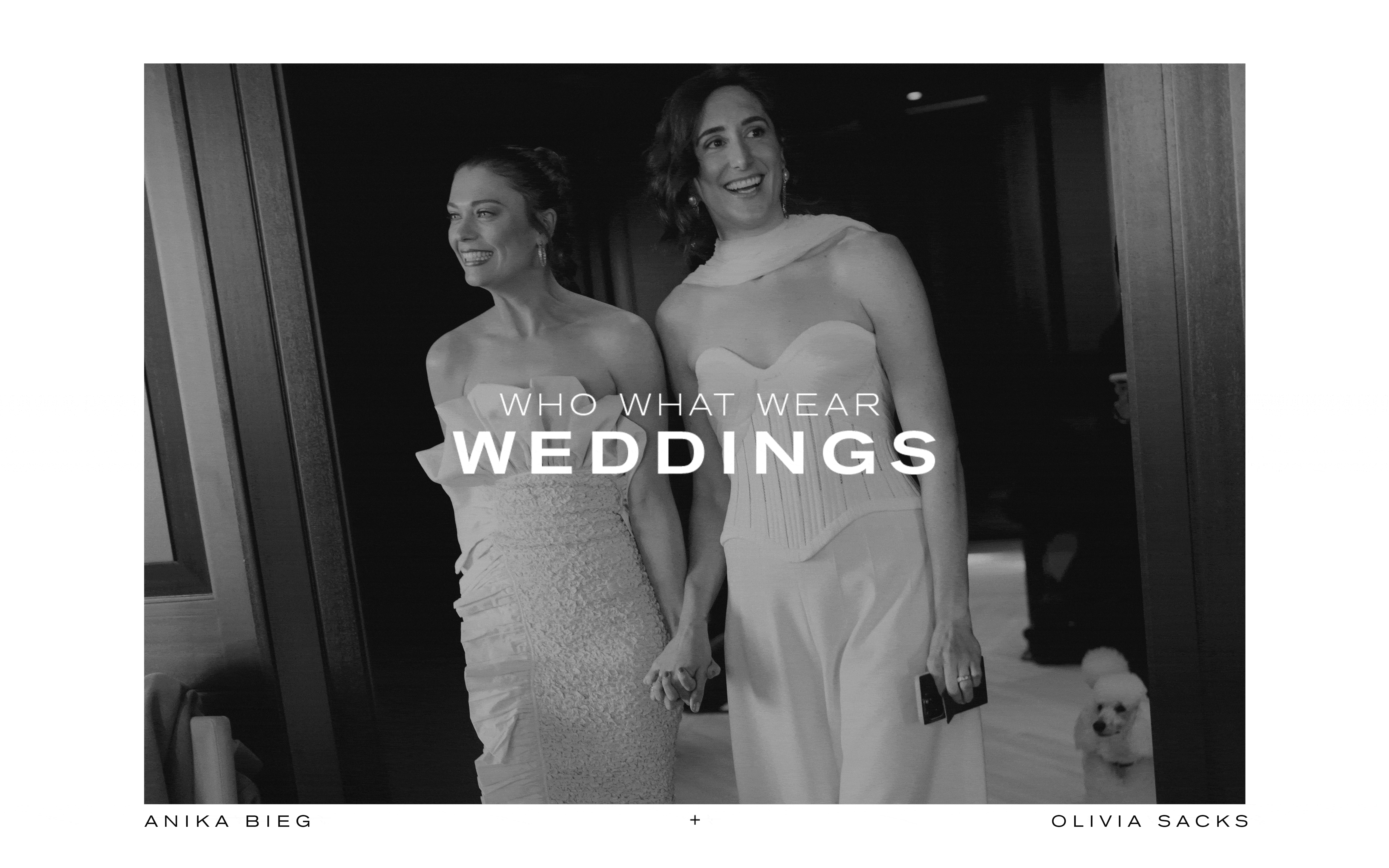 Who What Wear Weddings Anika Bieg and Olivia Sacks