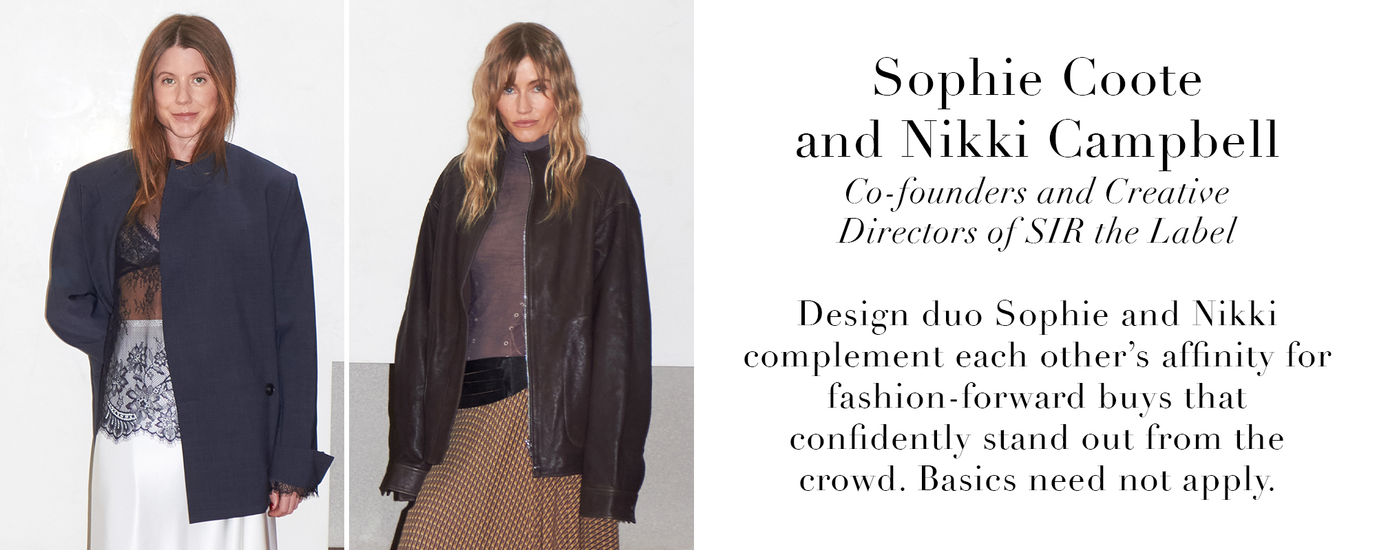 Sophie Coots and Nikki Campbell SIR the Label designer wish list for Who What Wear UK