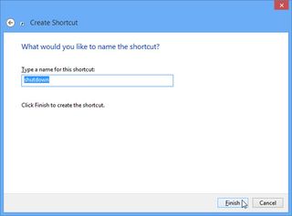 Name your shortcut and click Finish