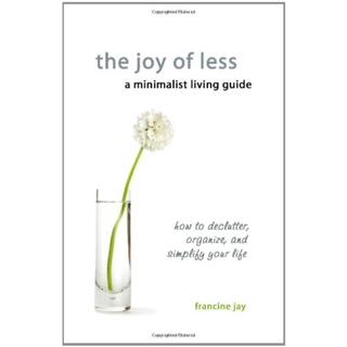 The Joy of Less