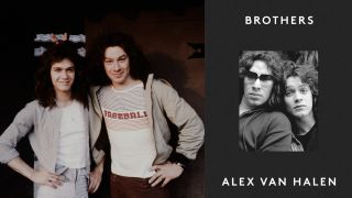 Alex Van Halen, Brothers