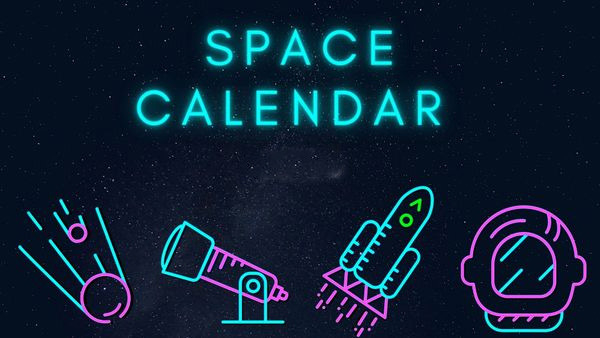 Graphic illustration with 'space calendar' in large blue neon letters and 2023 below it in smaller white letters. Below the title are four neon images depicting a meteor or comet, a telescope, a rocket launch and an astronaut's helmet. There is a starry background to the entire image. 