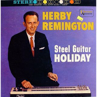 Herby Remington 'Steel Guitar Holiday' album artwork