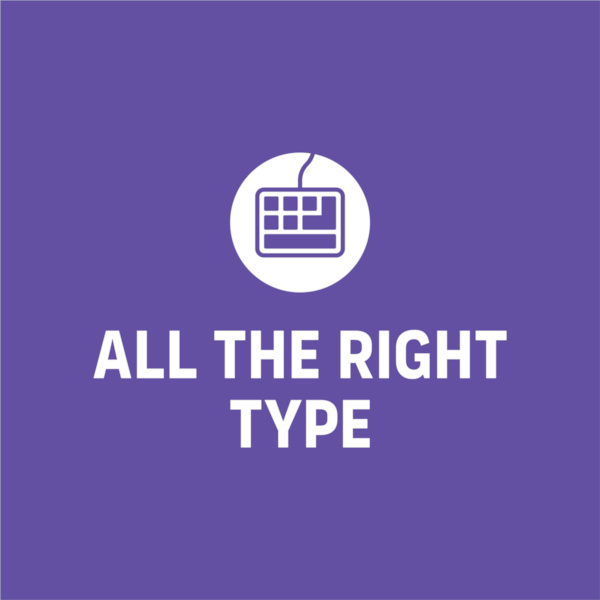 Ingenuity Works All The Right Type