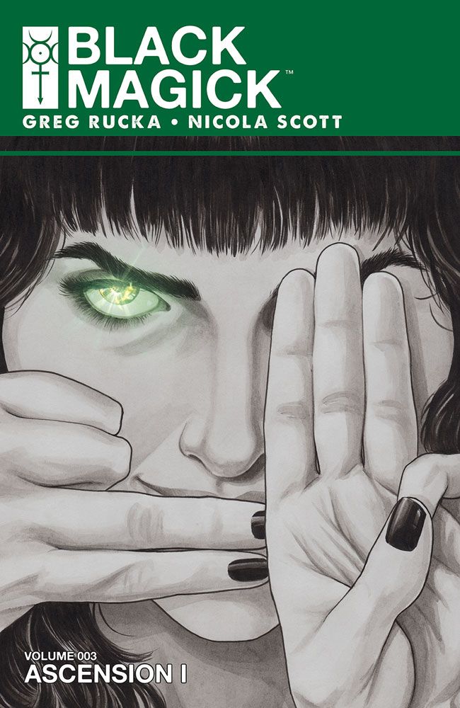 BLACK MAGICK, VOL. 3: ASCENSION I