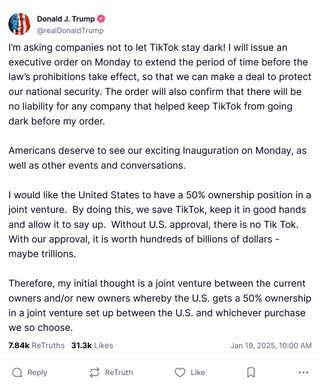 Statement from Donald Trump on Truth Social about extending the period of time before a TikTok ban goes into effect, and proposing a 50% ownership arrangement between ByteDance and a US company.