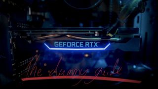 Nvidia RTX 30 dummy guide