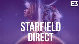 Starfield Direct GamesRadar coverage