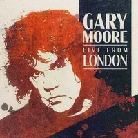 Gary Moore: Live From London