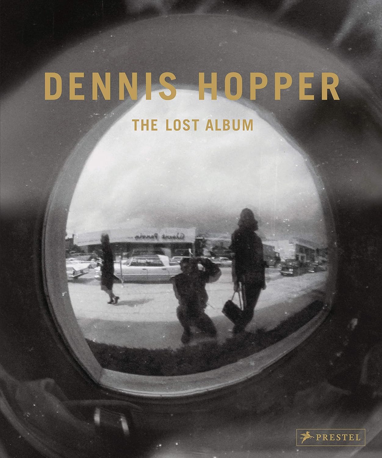 The Lost Album &amp;ndash;&amp;nbsp;Dennis Hopper