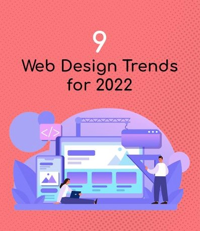 9 internet design tendencies to observe in 2022