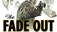    The Fade Out