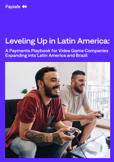 Level Up in Latin America with Paysafe