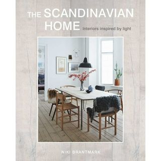 The Scandinavian Home : Interiors Inspired by Light 