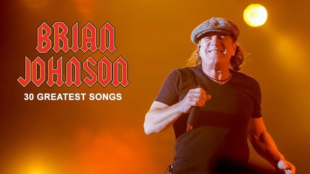 Brian Johnson's best AC/DC songs - The Top 30 | Louder