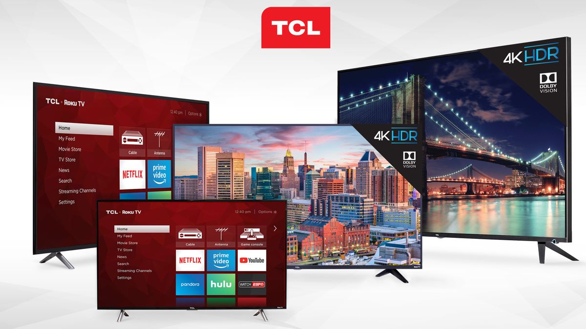 TCL TV lineup 2018 Every TCL TV coming out in 2018 with prices and