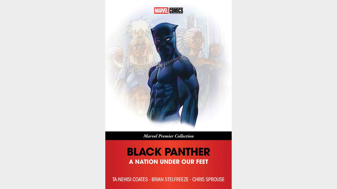 BLACK PANTHER: A NATION UNDER OUR FEET [MARVEL PREMIER COLLECTION]
