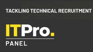 IT Pro Panel: Tackling technical recruitment